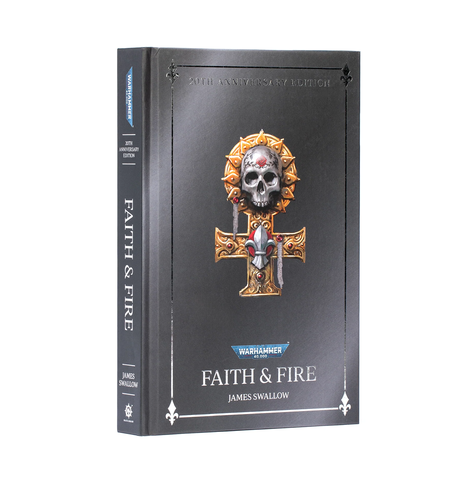 Black Library - James Swallow - Faith & Fire (Anniversary Edition) [60040181425] (HC)