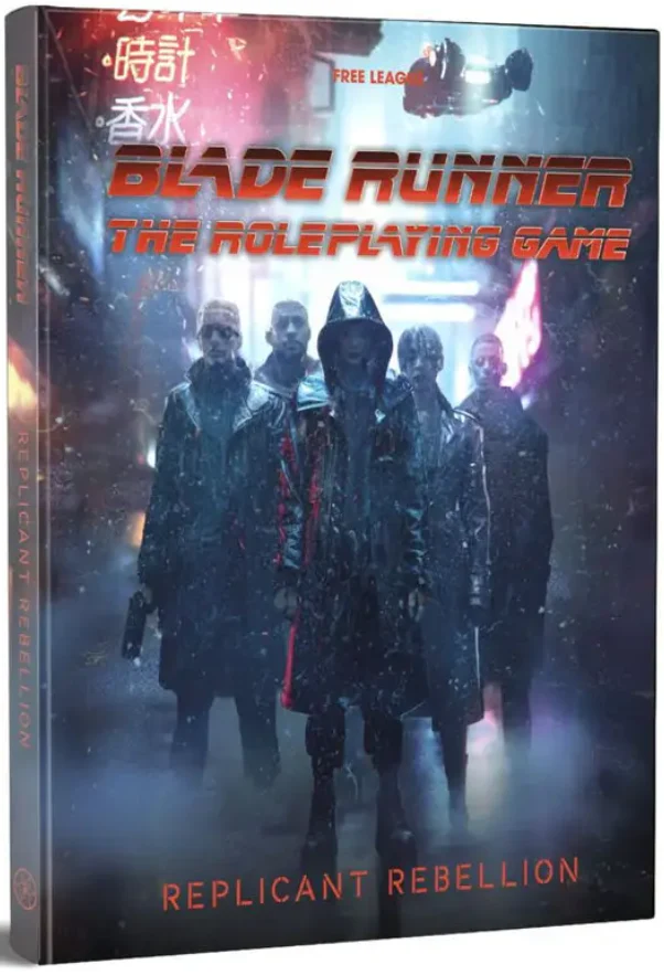 Blade Runner RPG - Replicant Rebellion (HC)