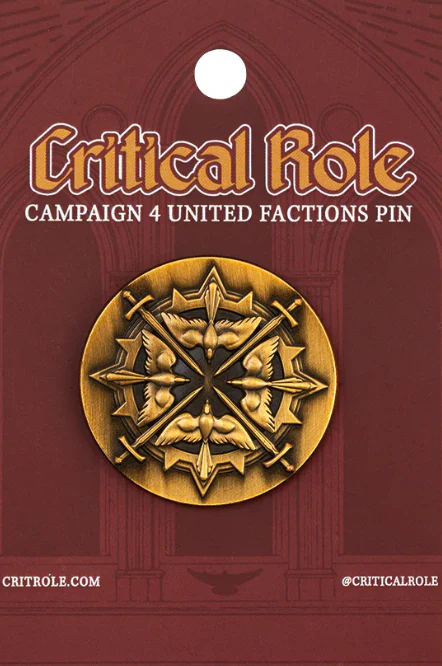 Critical Role - Campaign 4 United Faction Pin