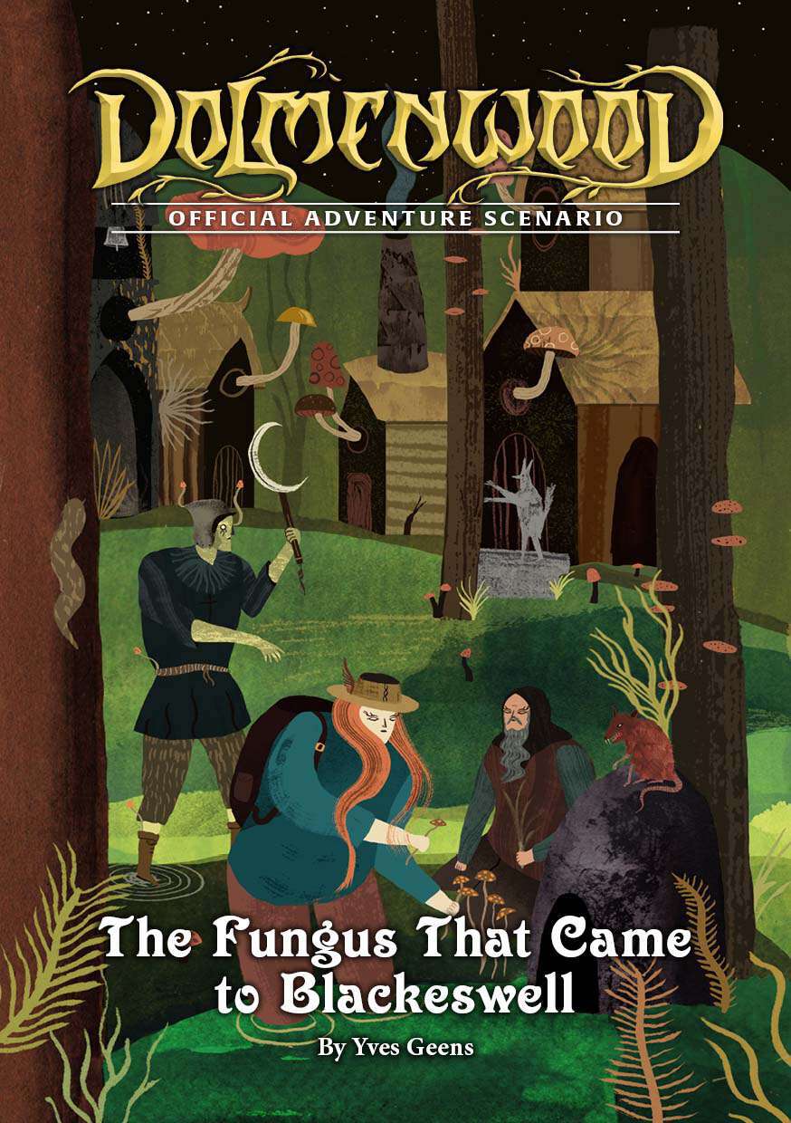 Dolmenwood RPG - Scenario: The Fungus That Came to Blackeswell (SC) (Pre-Order)