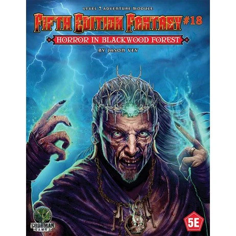 Fifth Edition Fantasy - #18: Horror in Blackwood Forest (SC)
