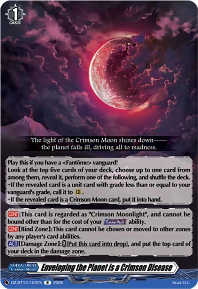 Enveloping the Planet is a Crimson Disease - DZ-BT13/104EN - Rare