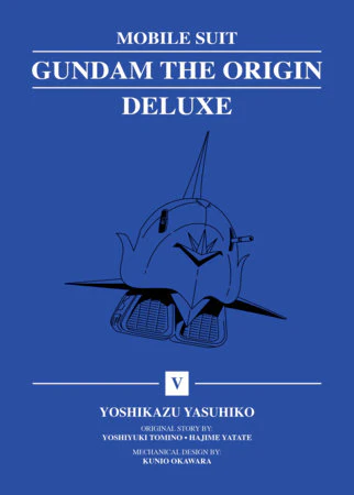 Mobile Suit Gundam: THE ORIGIN Deluxe Vol. 05