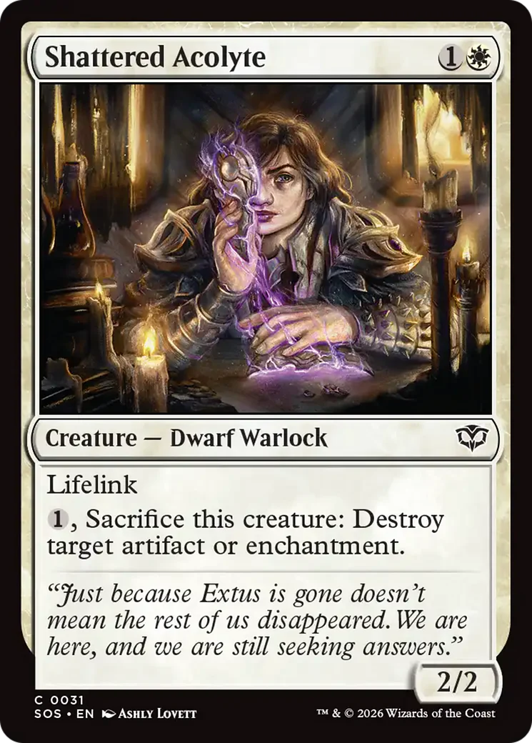 Shattered Acolyte (SOS)