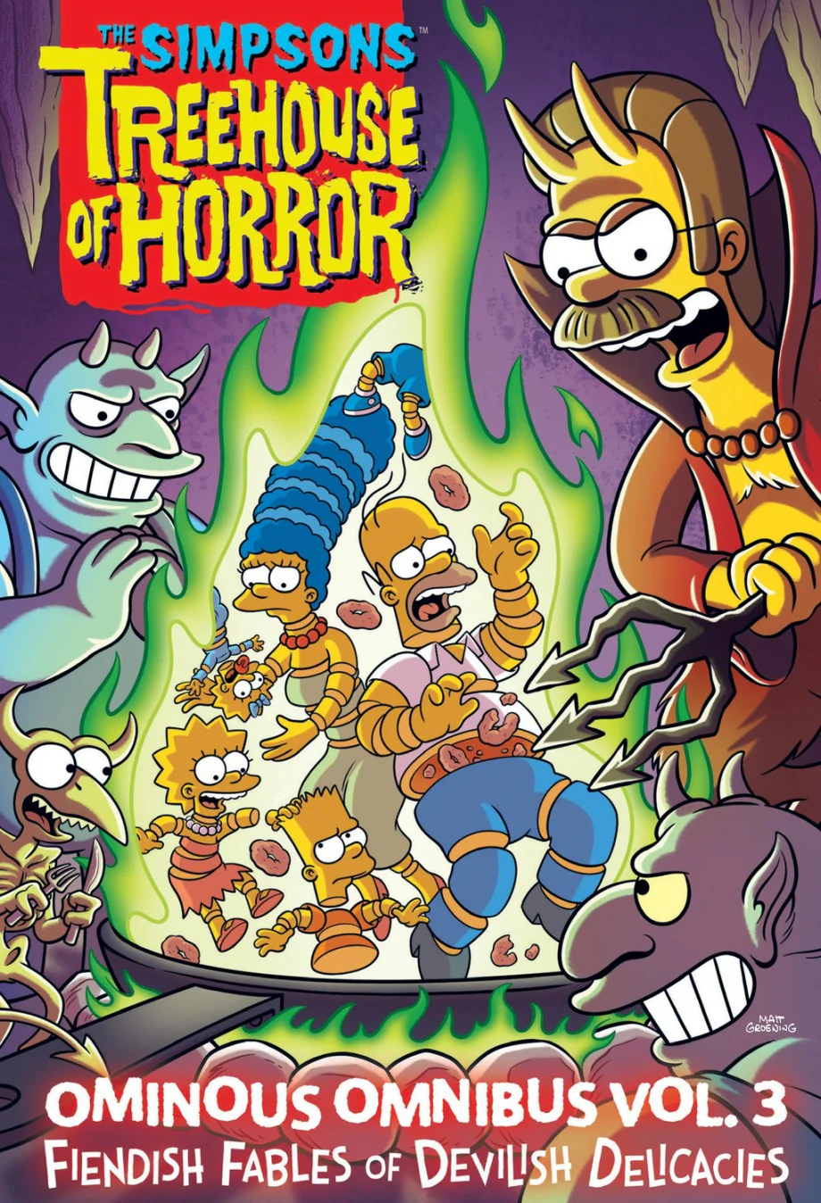 The Simpsons: Treehouse of Horror Omnibus Vol. 03: Fiendish Fables of Devilish Delicacies (Hardcover)