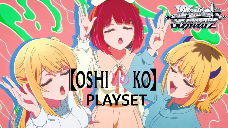 Weiss Schwarz - [OSHI NO KO] Vol.2  - Playset (Pre-Order)
